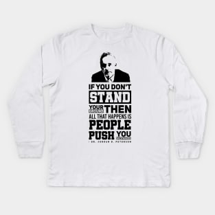 Jordan Peterson: Take a Stand Kids Long Sleeve T-Shirt